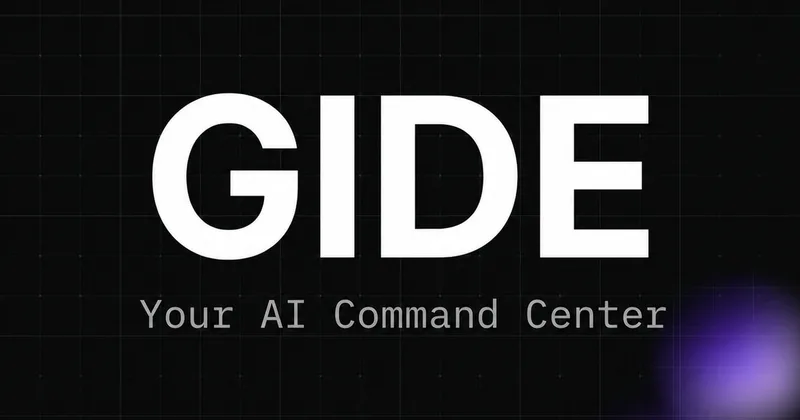 GIDE, Your AI Coding Command Center