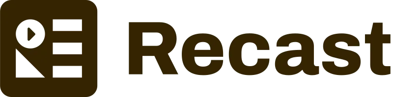 Recast