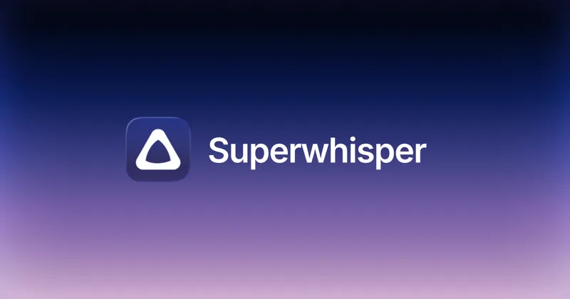 Superwhisper